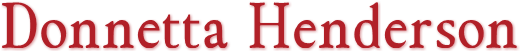 Donnetta Henderson Donnetta Henderson